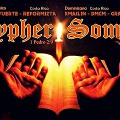 Cypher Somos - Roka Fuerte-Reformizta-Xmailin-DMCM-GradoZero
