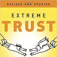 Extreme trust: customer service in the digital age