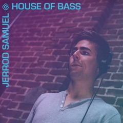 Jerrod Samuel @ House of Bass (Aug. 16)