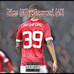 Dims X Samurai 40 - Rashford (@m1dims - @thatblackhippie)