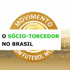 Prorrogação #6: O sócio-torcedor na temporada 2016