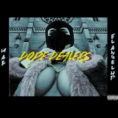 Dope Dealers ft El Angel HD (Prod. By JFab)
