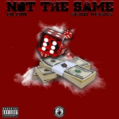 Not The Same Ft Sean Vegas