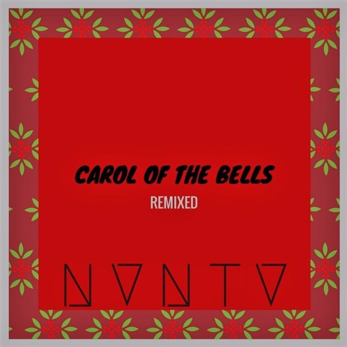 carol of the bells bass remix