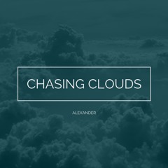 Chasing Clouds