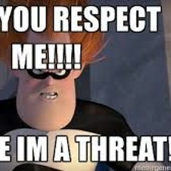 I'm A Threat