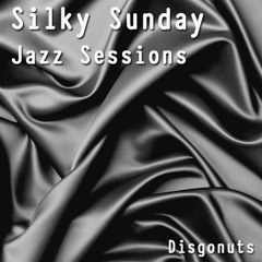 Silky Sunday Jazz Sessions