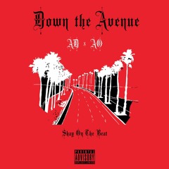 DOWN THE AVENUE - AO Feat. AD | Shay On The Beat