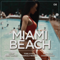 Tosel & Hale — Miami Beach #08 (DHM Exclusive, December 2016)