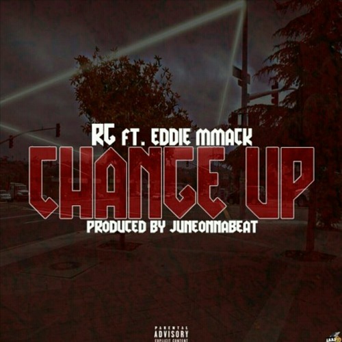 RG Ft Eddie MMack Change up (Prod. JuneOnnaBeat)