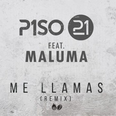 Piso 21 Ft. Maluma - Me Llamas - Nano Brunetti | Download In Buy