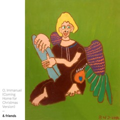 O Immanuel (Coming Home For Christmas Version)