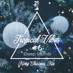 iDeep Sounds - Tropical Vibes #6