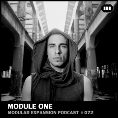 MODULAR EXPANSION PODCAST #072 | MODULE ONE
