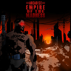 ARCADISE - Empire of the Madness