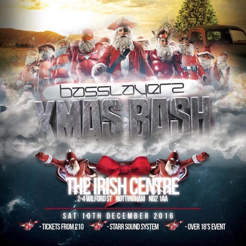 BASSLAYERZ MEETS TNA (SLiPZ B2B T>I, SPYDA & BOMMA, AZZA & GRIMA) BASSLAYERZ XMAS BASH 16