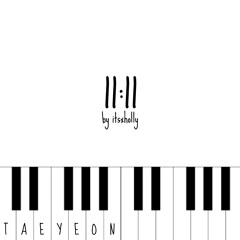 11:11 - TAEYEON - Piano Cover