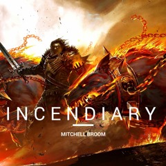 Incendiary