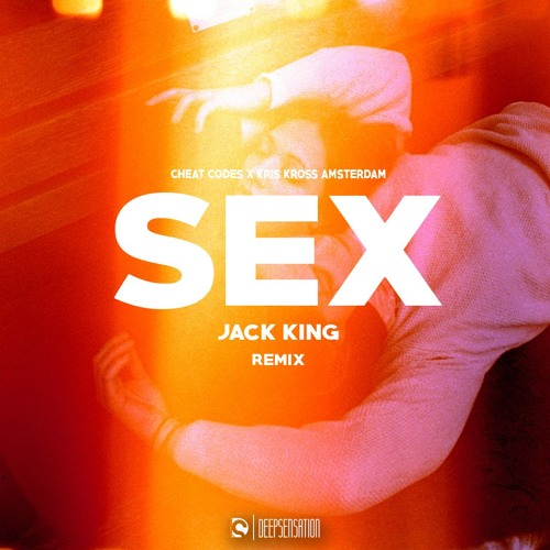 Cheat Codes X Kris Kross Amsterdam Sex Jack King Remix Free Download