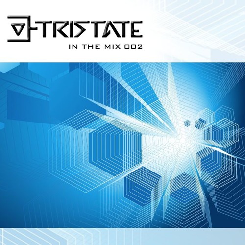 Tristate - In The Mix 002 (Free Download)