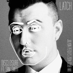 Disclosure - Latch (Jolyon Petch Remix) ☆FREE DOWNLOAD☆