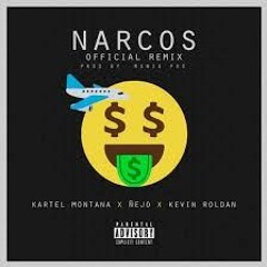 Kevin Roldán - Narcos Ft Kartel Montana & Ñejo