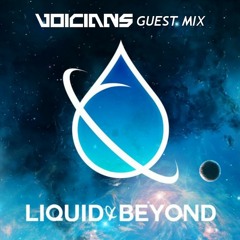 Liquid & Beyond #34 (Voicians Guest Mix)