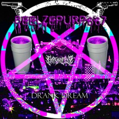 Beelzepurp667 - Drank Dream (prod Beezlepurp667)