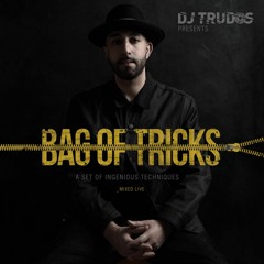 Bag Of Tricks - A Set Of Ingenious Techniques (Mixed Live By Trudos)