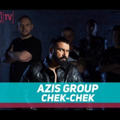 Azis Group - Chek Chek (Sasho Mix Darbuka ver.)