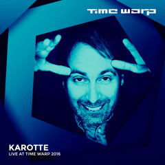 Karotte live at Time Warp Mannheim 2016