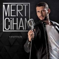 Mert Cihan - Gördüğüme Sevindim