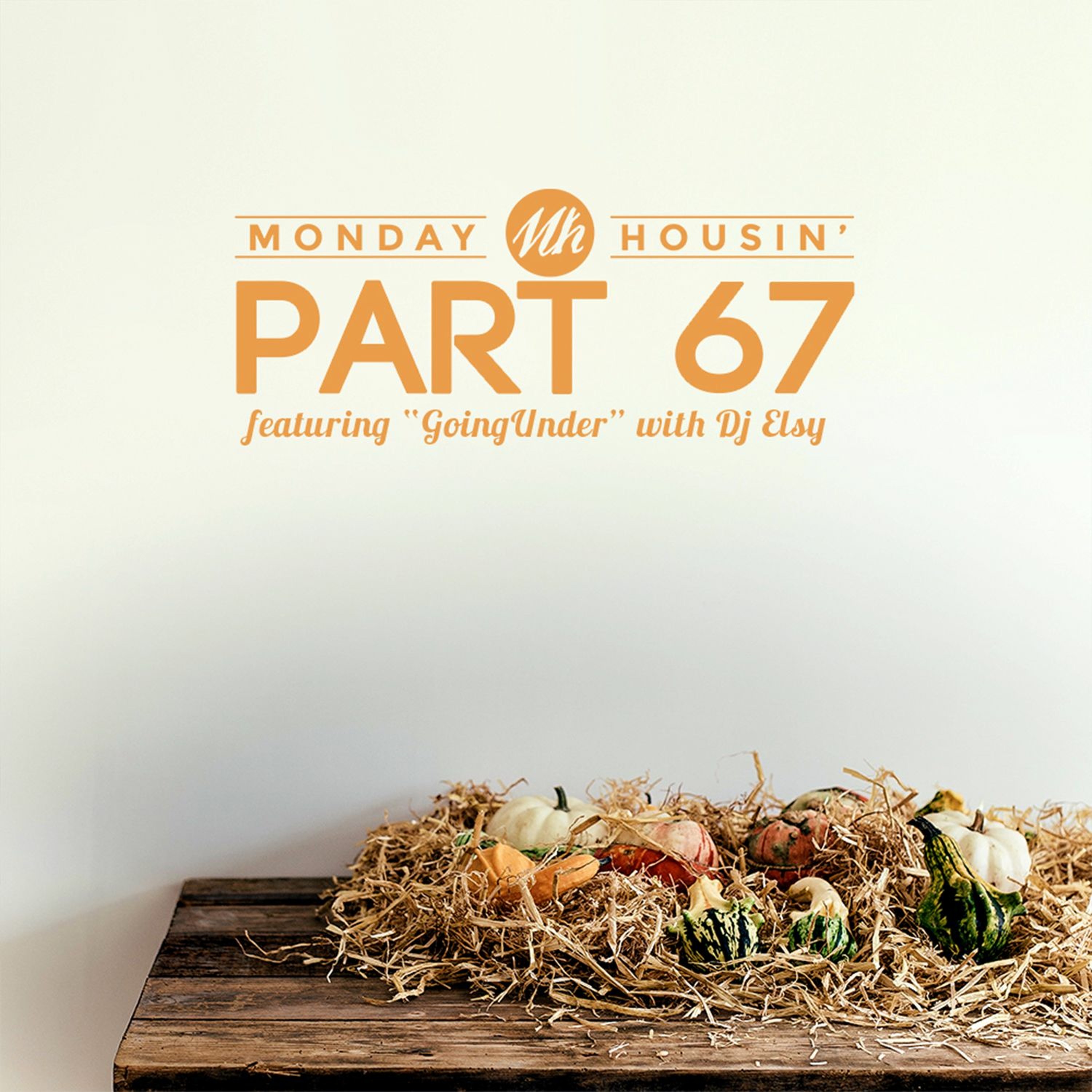Monday housin\'