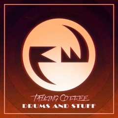 Talking Coffee - Thats Why