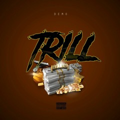 Demo- Trill