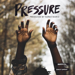 Pressure feat. Matt McGhee & April George (prod. Supah Mario)