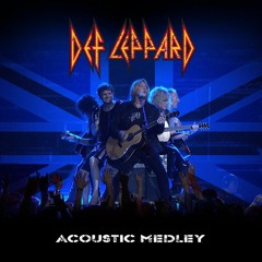 Def Leppard - Acoustic Medley (2012)