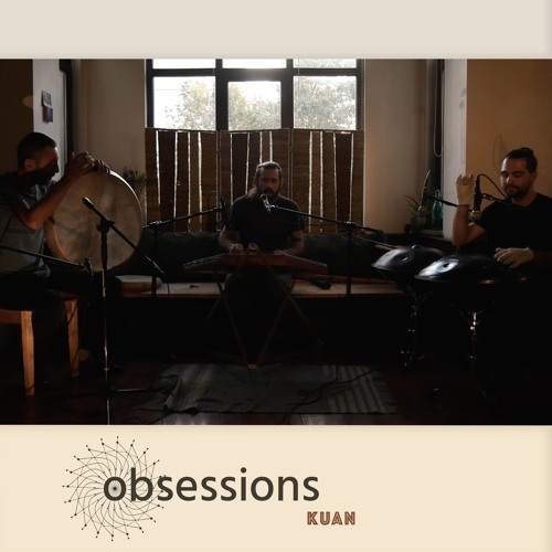 KUAN - Hacel Obası @ obsessions