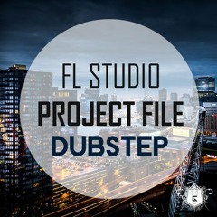 FL Studio Project File - Dubstep