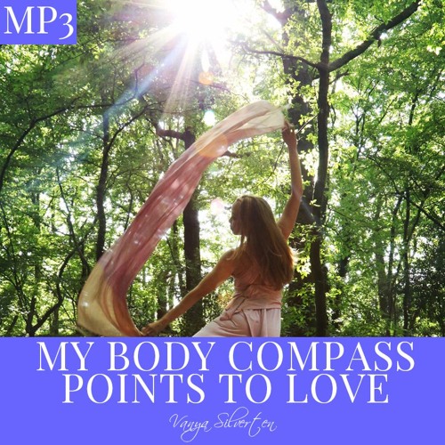 My Body Compass Points To Love