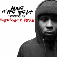 AONE Type Beat [Prod.SureSlap X RobLo]
