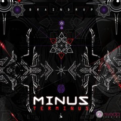 BRAINDROP - MINUS TERMINUS Album(Out Now)