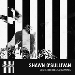 Shawn O'Sullivan S13 Mix