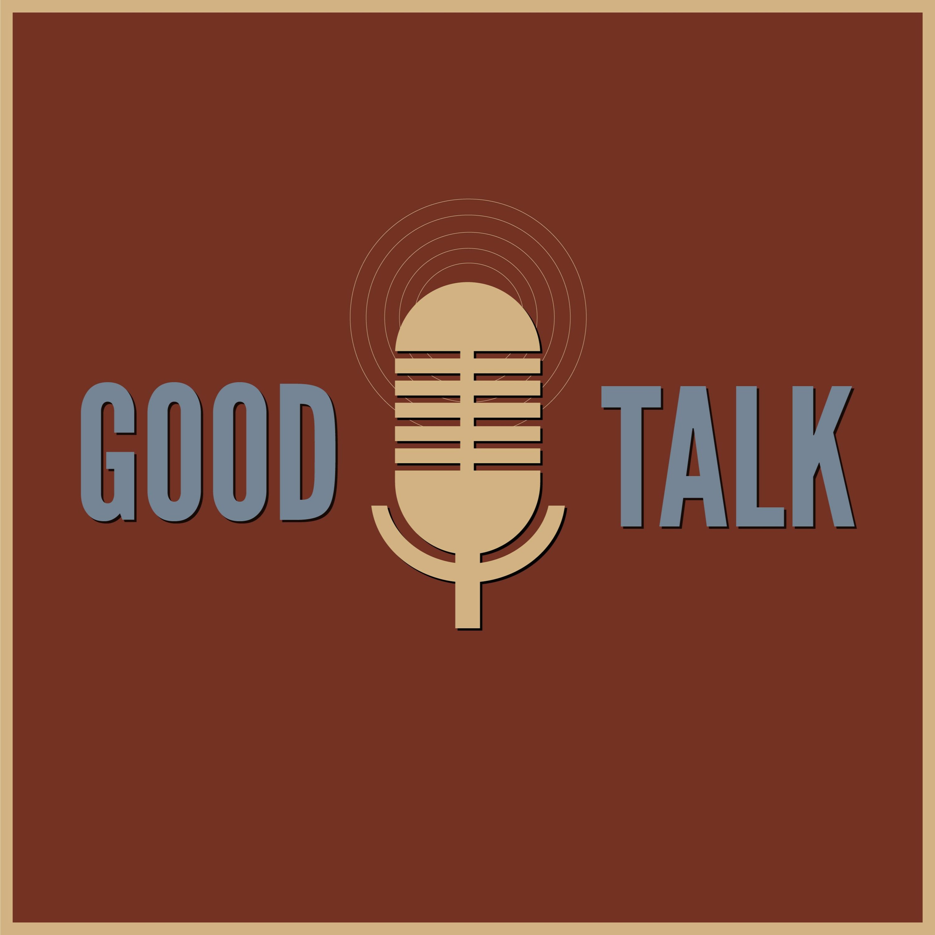 Good Talk 02 - Top Five Christmas Movies and Songs