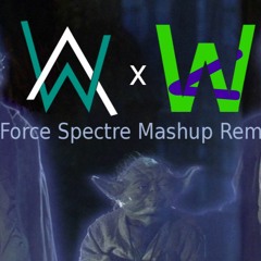 Alan Walker - Force, Spectre [Wizario Mashup Remix]