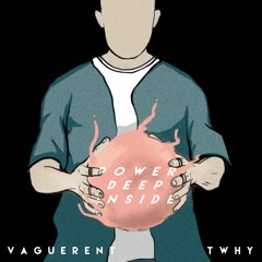 TWHY & Vaguerent: Power Deep Inside (prod. Birdman)