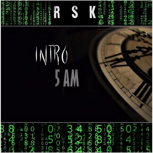 INTRO "5AM"