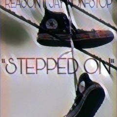 Stepped On Reason ft Jay Non-Stop