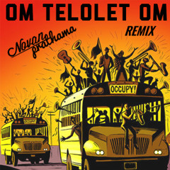 Novan Prathama - OM TELOLET OM (remix)