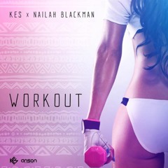 Kes featuring Nailah Blackman - Work Out (2017 Soca)